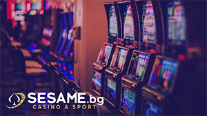 Залагане на слот машини при Sesame.bg
